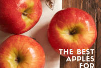 Selecting the Perfect Apple for Every Baked Creation