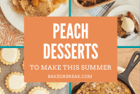 Summer’s Sweetest: Irresistible Peach Desserts