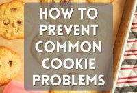 No More Cookie Fails: Bake Perfect Every Time