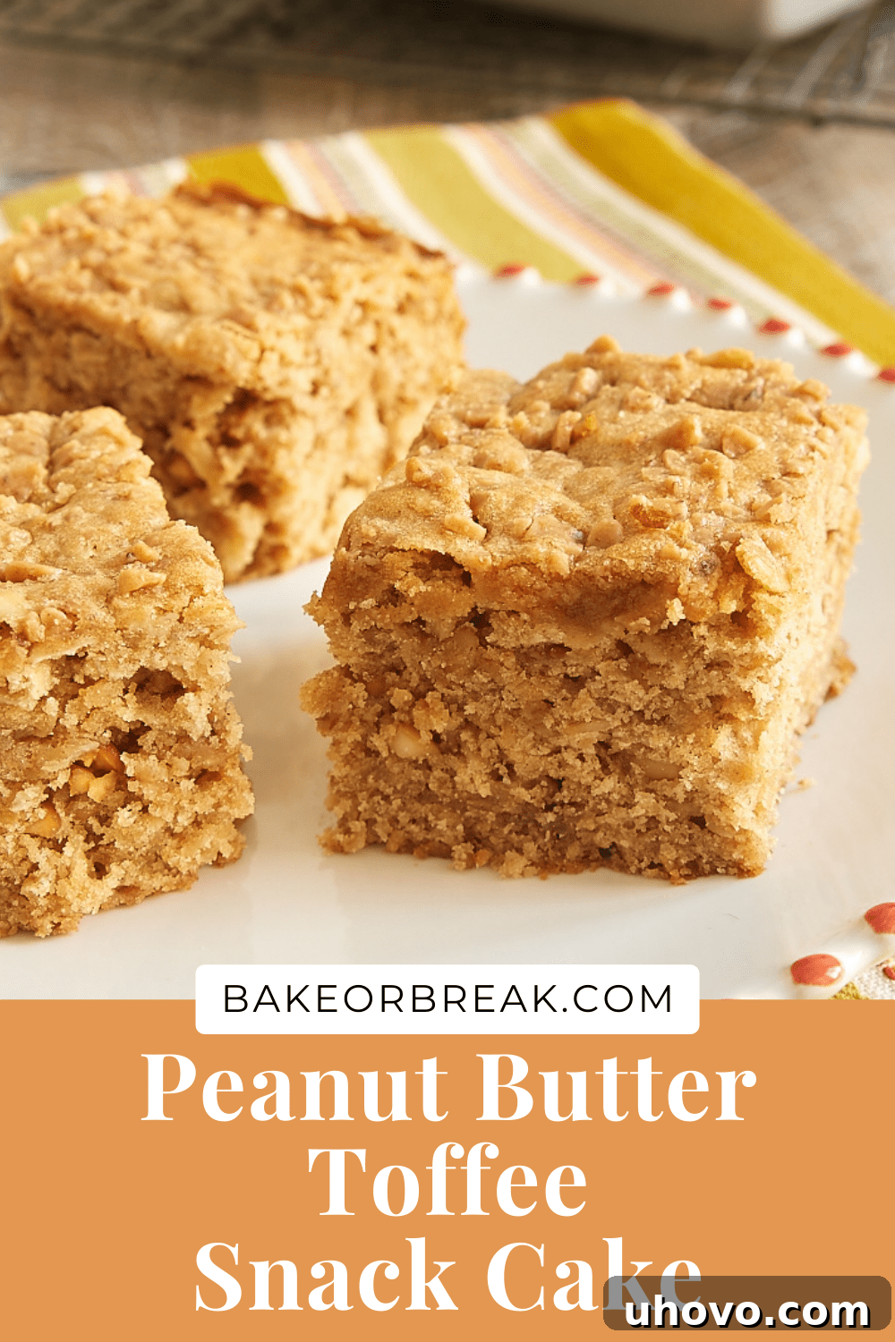 Peanut Butter Toffee Snack Cake bakeorbreak.com