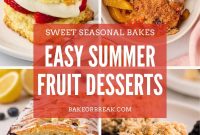 Summer Fruit Desserts: Seasonal Recipes for Every Occasion